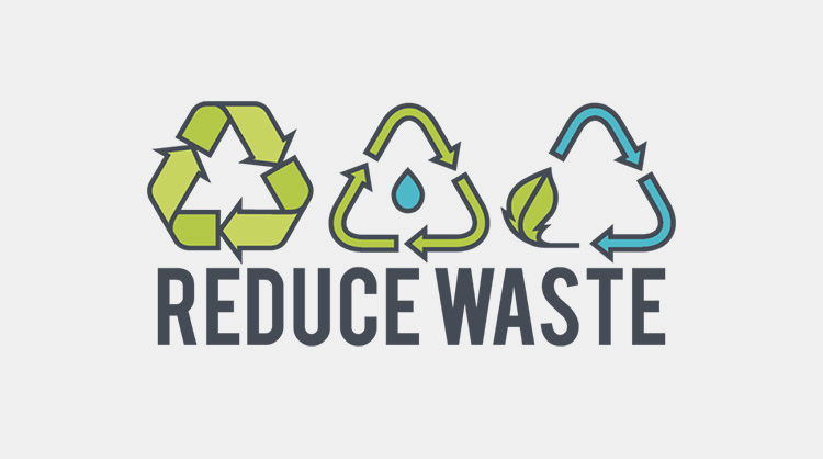 Reduce Waste